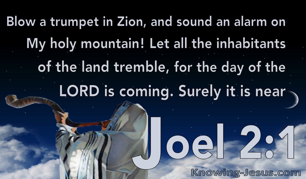 Joel 2:1 BLow A Trumpet For The Day Of The Lord (white)